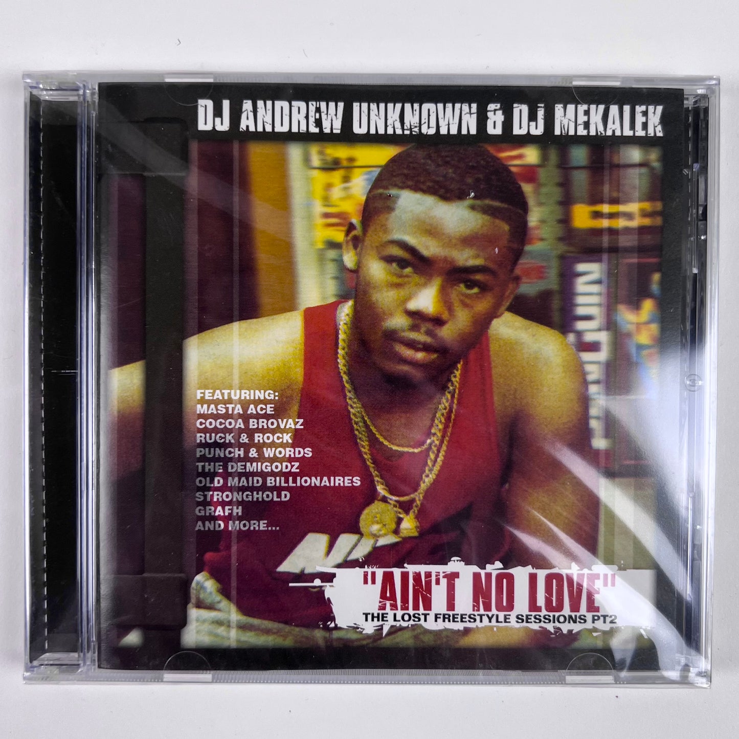 DJ Unknown & DJ Mekalek - Ain't No Love "The Lost Freestyle Sessions PT2"- Original CD